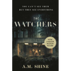 The Watchers: The Spine-Chilling Debut Gothic Horror Novel from A.M. Shine - Paperback