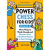 Power Chess for Kids, Volume 2: More Ways to Think Ahead and Become One of the Best Players in Your School - Paperback