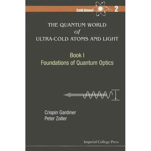 Quant World Ultra-Cold Atom: Bk I - Paperback