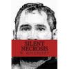 Silent Necrosis: Mano Negra (Jose Martinez) - Paperback