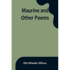 Maurine and Other Poems - Paperback