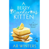 A Berry Murderous Kitten: A Laugh-Out-Loud Kylie Berry Mystery - Paperback