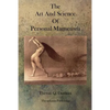 The Art and Science of Personal Magnetism - Paperback