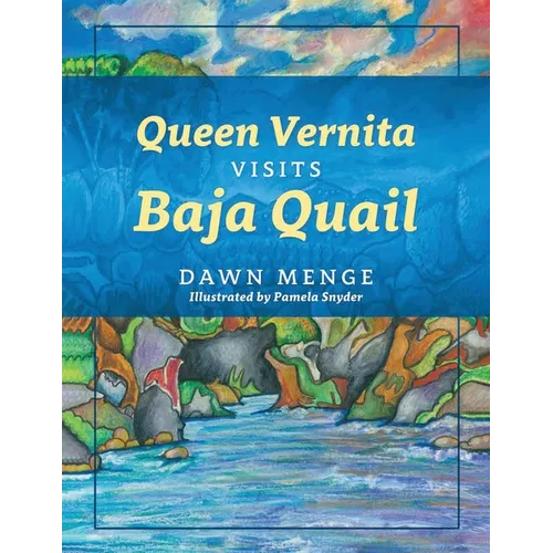 Queen Vernita Visits Baja Quail - Paperback