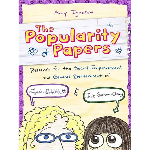 The Popularity Papers #1: Research for the Social Improvement and General Betterment of Lydia Goldblatt and Julie Graham-Chang: Volume 1 - Paperback