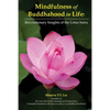 Mindfulness of Buddhahood in Life: Revolutionary Insights of the Lotus Sutra - Paperback
