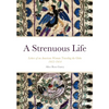 A Strenuous Life: Letters of an American Woman Traveling the Globe 1912-1914 - Paperback