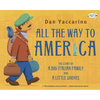 All the Way to America: The Story of a Big Italian Family and a Little Shovel - Paperback