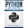 Python Data Analytics: The Beginner's Real World Crash Course - Paperback