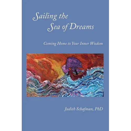 Sailing the Sea of Dreams - Paperback