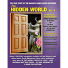 The Hidden World No. 6: THE ELDER WORLD, THE LORELEI, BEYOND THE VERGE & MORE! -- The True Story Of The Shaver And Inner Earth Mysteries - Paperback