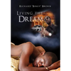 Living the Dream - Hardcover
