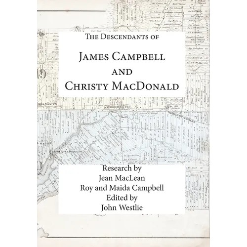 The Descendants of James Campbell and Christy MacDonald - Paperback