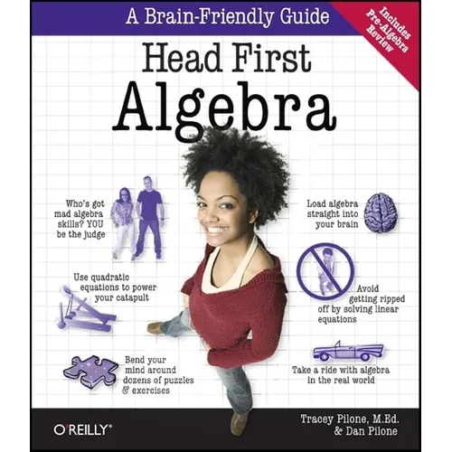 Head First Algebra: A Learner's Guide to Algebra I - Paperback