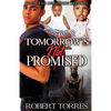 Tomorrow's Not Promised - Paperback