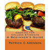 Cooking for College Students: A Beginner's Guide - Paperback