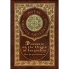 Discourse on the Origin of Inequality (Royal Collector's Edition) (Case Laminate Hardcover with Jacket) - Hardcover