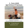 1,344,000 Revolutions: Bikecentennial Transamerica Bicycle Trail - Paperback