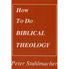 How to do Biblical Theology - Paperback