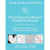 Brain Teasers for Seniors #1: Word Games & Memory Puzzles for Seniors. Mental challenge puzzles & games - Brain teasers for adults for all ages - Paperback