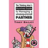 The Thinking Man's Survival Guide to Managing a Menopausal Partner - Paperback