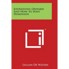 Journeying Onward and How to Have Dominion - Paperback