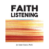 Faith Listening - Paperback