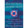 Una vez salvo, ¿siempre salvo? - Paperback