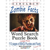 Circle It, Zombie Facts, Word Search, Puzzle Book - Paperback