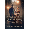 The Sleuth of Blackfriars Lane: Volume 3 - Paperback