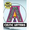 ABC Coloring Book: Celtic Letters - Paperback