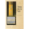 Turning Over the Earth: Poems - Paperback