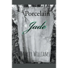 Porcelain Jade - Paperback