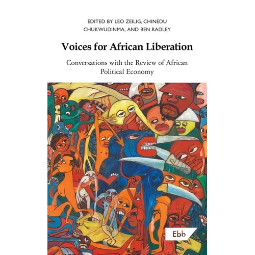 Voices for African Liberation: Conversations with the Review of African Political Economy - Paperback