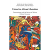 Voices for African Liberation: Conversations with the Review of African Political Economy - Paperback