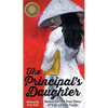 The Principal's Daughter - Paperback
