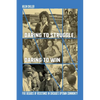 Daring to Struggle, Daring to Win: Five Decades of Resistance in Chicago's Uptown Community - Hardcover