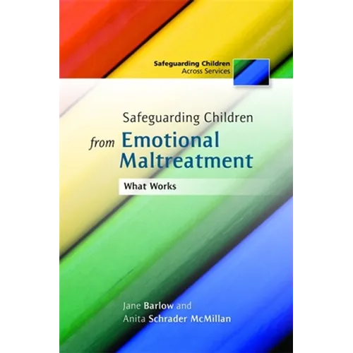 Safeguarding Children from Emotional Maltreatment: What Works - Paperback