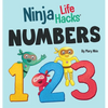 Ninja Life Hacks NUMBERS: Perfect Children's Book for Babies, Toddlers, Preschool About Counting and Numbers - Hardcover