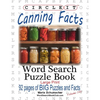 Circle It, Canning Facts, Word Search, Puzzle Book - Paperback