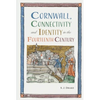 Cornwall, Connectivity and Identity in the Fourteenth Century - Paperback