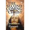 The Second Coming Of Christ: The Resurrection of the Christ Within You - Hardcover