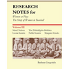 Research Notes for Women at Play: The Story of Women in Baseball: Maud Nelson, The Philadelphia Bobbies, Leona Kearns, Margaret Gisolo, Nellie Kearns - Paperback