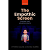 Empathic Screen: Cinema and Neuroscience - Hardcover
