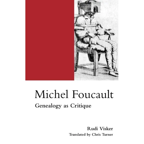 Michel Foucault: Genealogy as Critique - Paperback