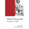 Michel Foucault: Genealogy as Critique - Paperback