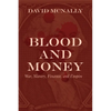 Blood and Money: War, Slavery, Finance, and Empire - Paperback