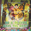 BB & Olivia Save the Day!: Save The Butterflies - Paperback