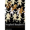 Stepford Daughters: Weapons for Feminists in Contemporary Horror - Paperback