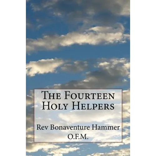 The Fourteen Holy Helpers - Paperback